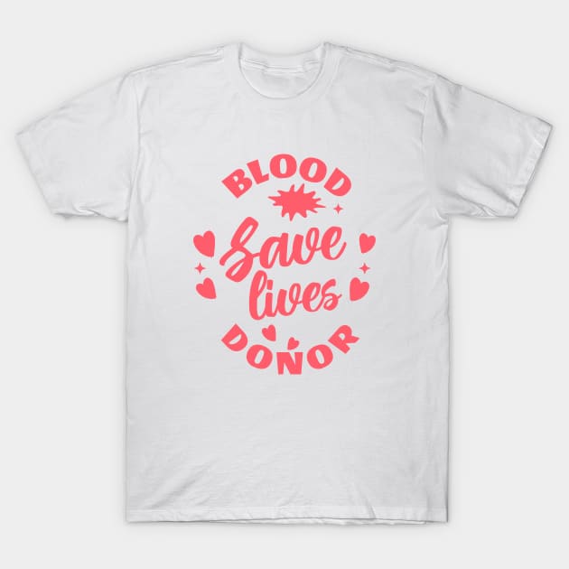 blood donor T-Shirt by Groovy Dreams